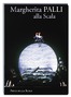 Margherita Palli alla Scala