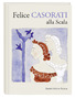 Felice Casorati alla Scala